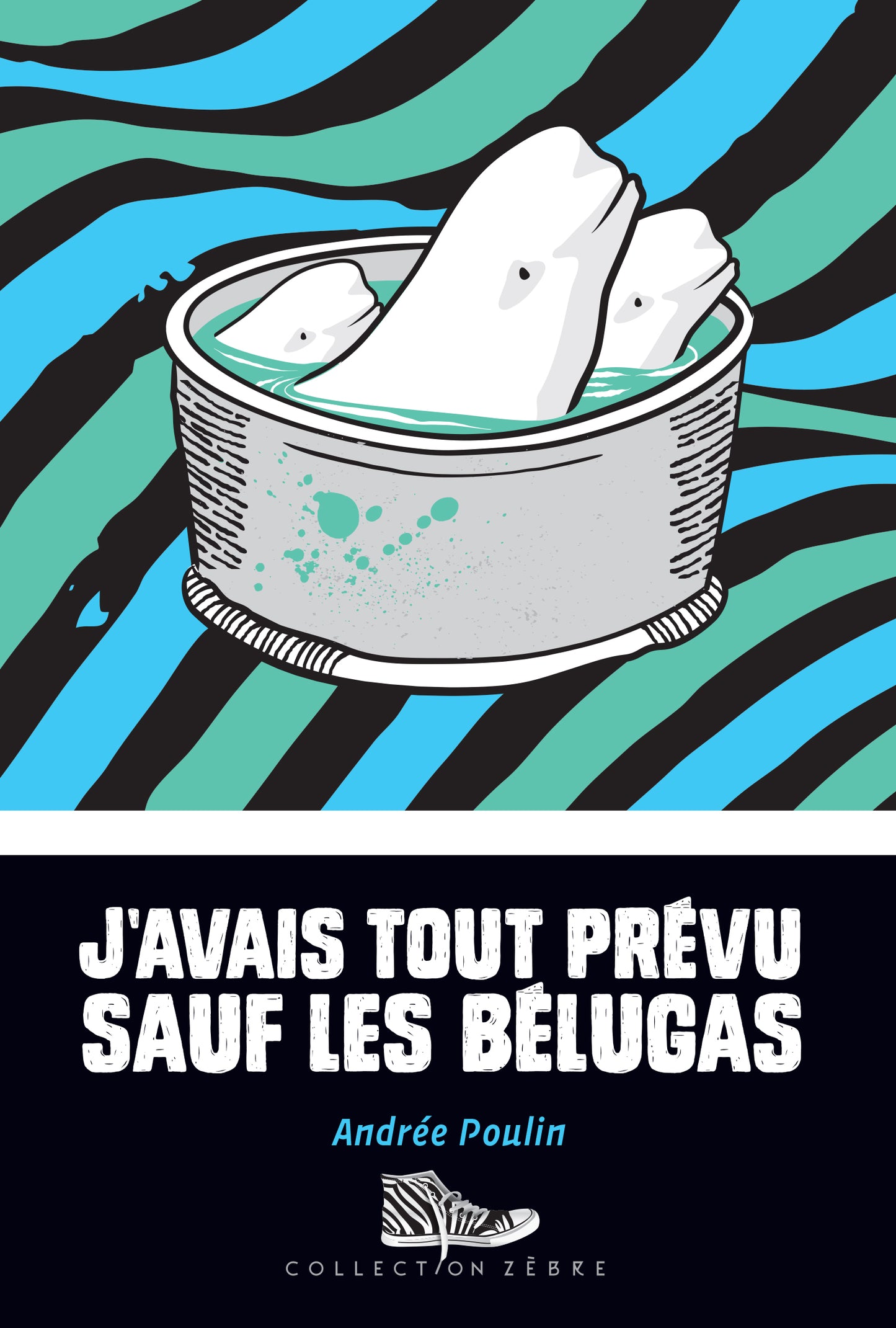 J'avais tout prévu sauf les bélugas