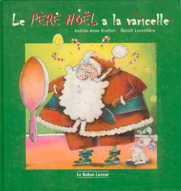 Le Père Noël à la varicelle