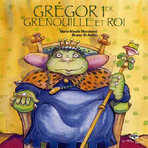Grégor 1er, grenouille et roi
