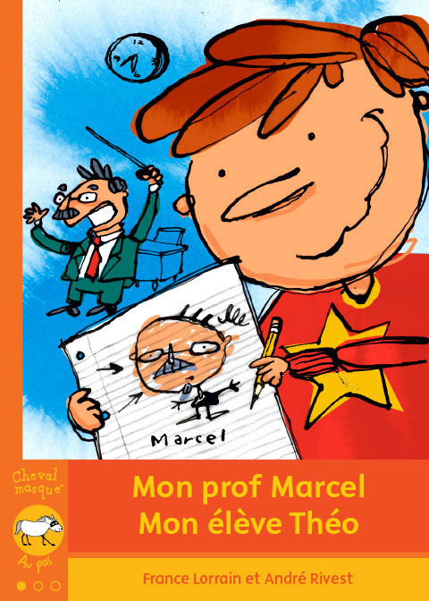 Mon prof Marcel, mon élève Théo  (livre numérique pdf)