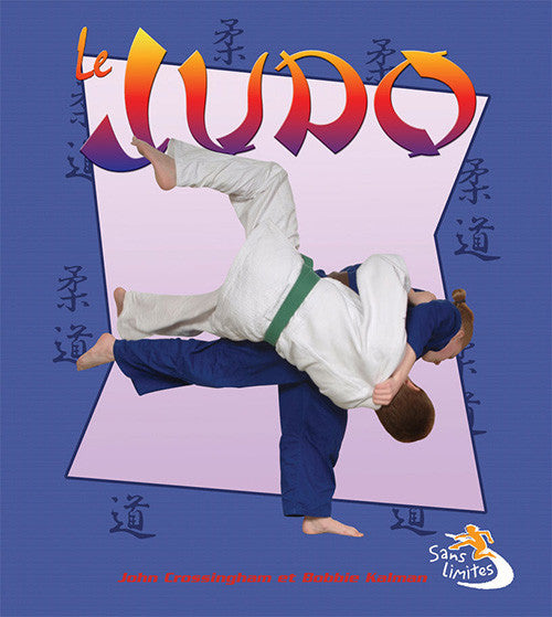 Le Judo (Sans Limites!)