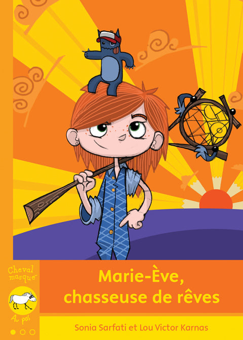 Marie-Ève, chasseuse de rêves