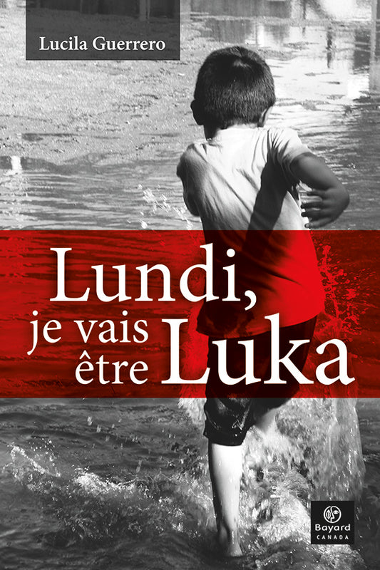 Lundi, je vais être Luka  (livre numérique PDF)