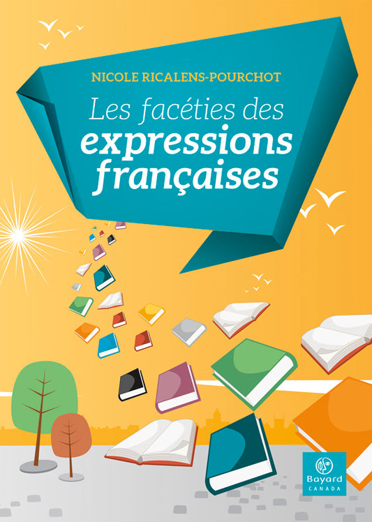 Les facéties des expressions françaises (livre numérique PDF)