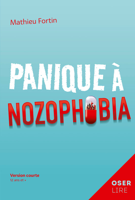 Panique à Nozophobia