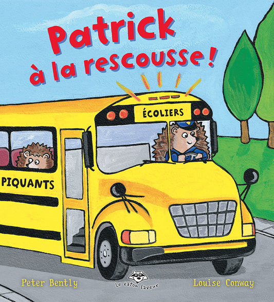 Patrick à la rescousse!