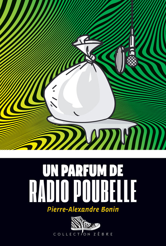 Un parfum de radio poubelle